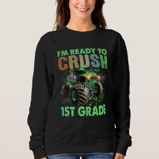 Bereit für den zerkleinerten 1st Grade Monster-Lkw Sweatshirt