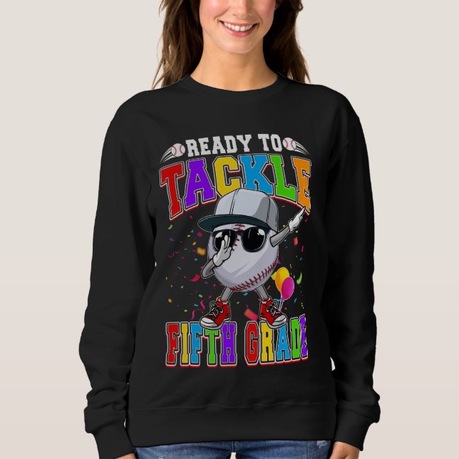 Bereit für die 5. Stufe Baseball-Darbietung Sweatshirt (Vorderseite)
