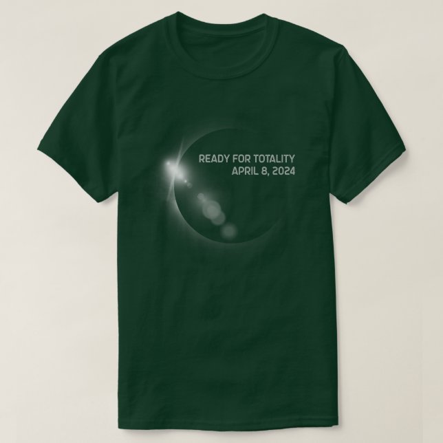 Bereit für die Totalität US Solar Eclipse 8. April T-Shirt (Design vorne)