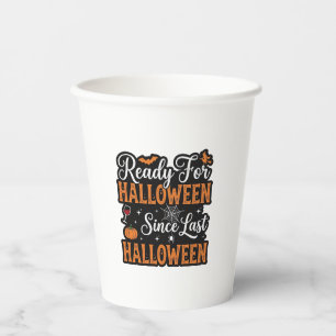 Bereit für Halloween seit letztem Halloween Vintag Pappbecher