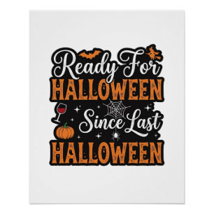 Bereit für Halloween seit letztem Halloween Vintag Poster