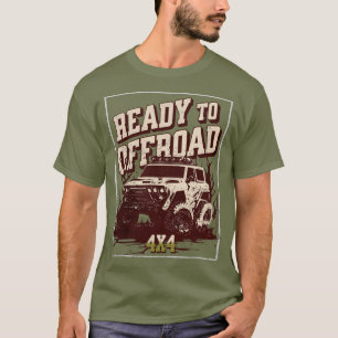 BEREIT FÜR OFFROAD 4x4 - 01 T-Shirt