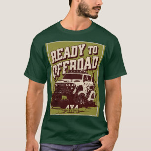BEREIT FÜR OFFROAD 4x4 - 02 T-Shirt