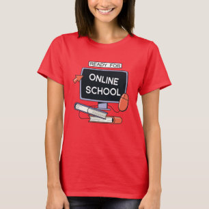 Bereit für Online School T-Shirt