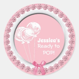 Bereit für Pop Pink Girl Baby Dusche Gefallen Runder Aufkleber