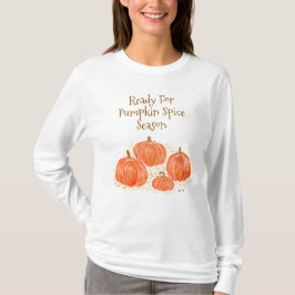 Bereit für Pumpkin Gewürzsaison Wasserfarbenkürbis T-Shirt