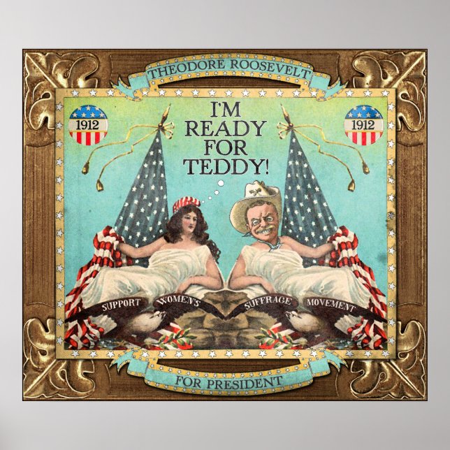 'Bereit für Teddy' Roosevelt 1912 Kampagnenplakat Poster (Vorne)