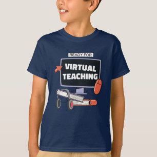 Bereit für virtuelles Lehren T-Shirt