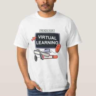 Bereit für virtuelles Lernen T-Shirt