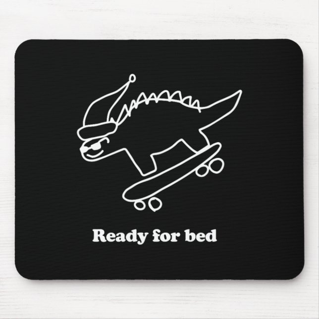 Bereit fürs Bett Dinosaurier Skateboarding  Mousepad (Vorne)