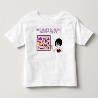 bereit, Geld für mich auszugeben Kleinkind T-shirt