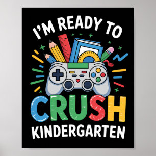 Bereit Kindergarten-Gamer Ck zu zerschmettern Zur  Poster