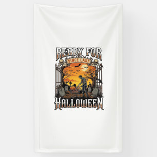 Bereit seit letztem Halloween Zombie-Einkaufswagen Banner