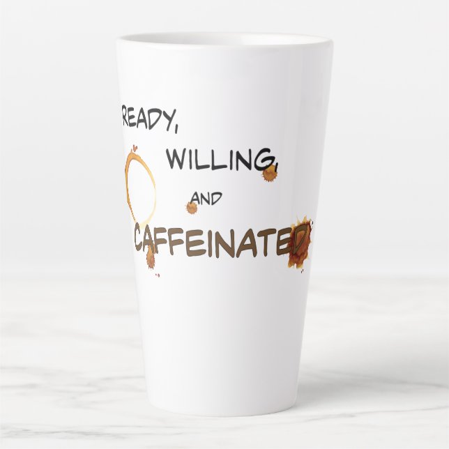 Bereit, Willing und koffeiniert Milchtasse (Vorderseite)