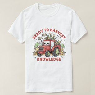 Bereit, Wissen zu ernten T-Shirt
