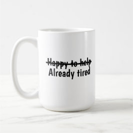 Bereit zu helfen, obwohl schon müde kaffeetasse