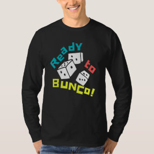 Bereit zum Bunco-Bunco-Design T-Shirt