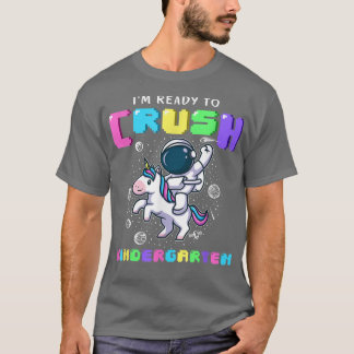 Bereit zum Crush Kindergarten Astronaut auf dem Re T-Shirt