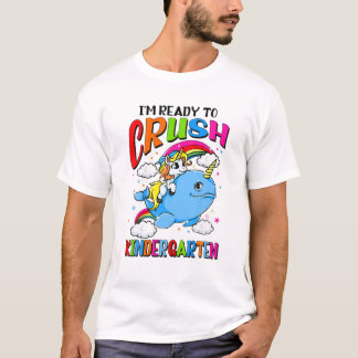 Bereit zum Crush Kindergarten Unicorn Narwhal Back T-Shirt
