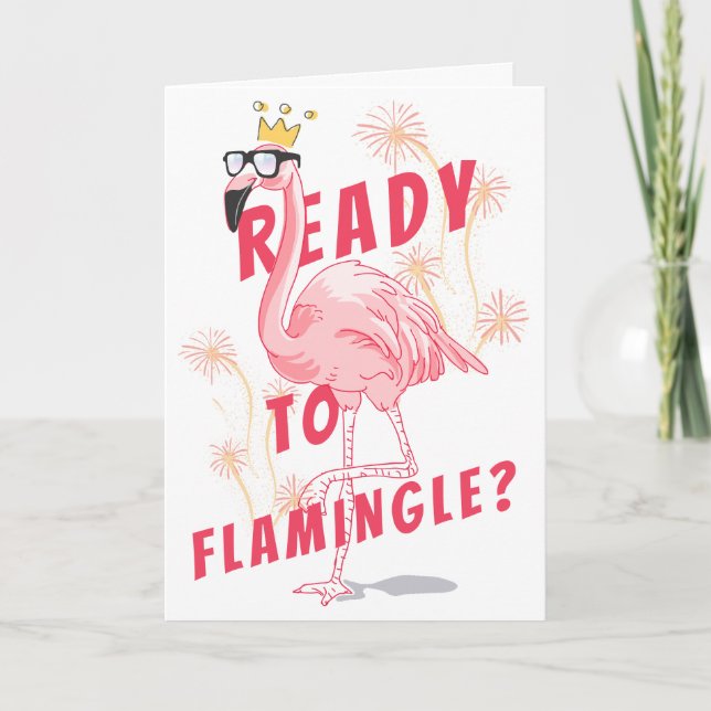 Bereit zum Flamingle? Funny Flamingo Birthday Einladung (Vorderseite)