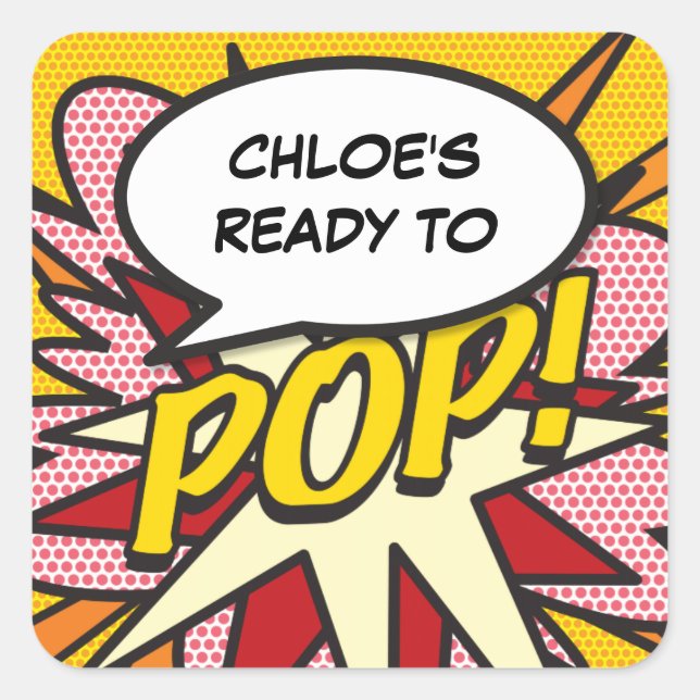 Bereit zum POP Babydusche Cool Moderner Spaß Quadratischer Aufkleber (Vorderseite)