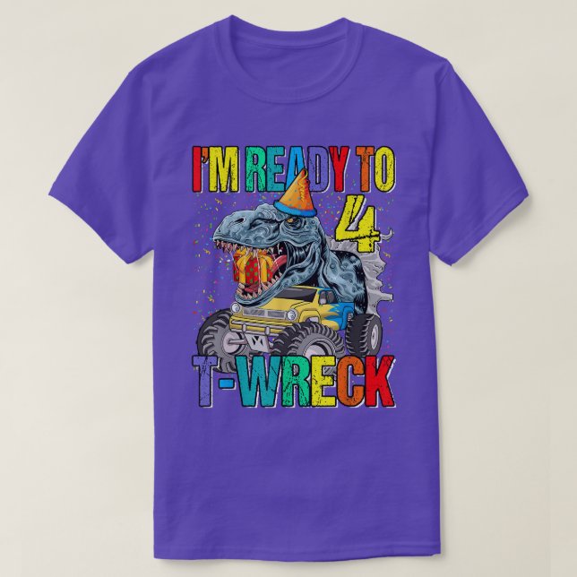 Bereit zum T-Wreck 4 Dinosaurier Monster Truck 4.  T-Shirt (Design vorne)