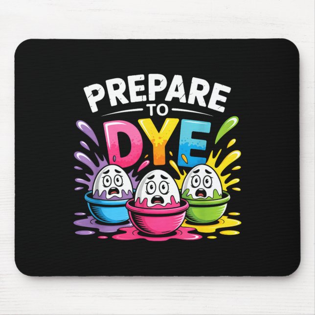 Bereite dich darauf vor, lustige Ostern für Männer Mousepad (Vorne)