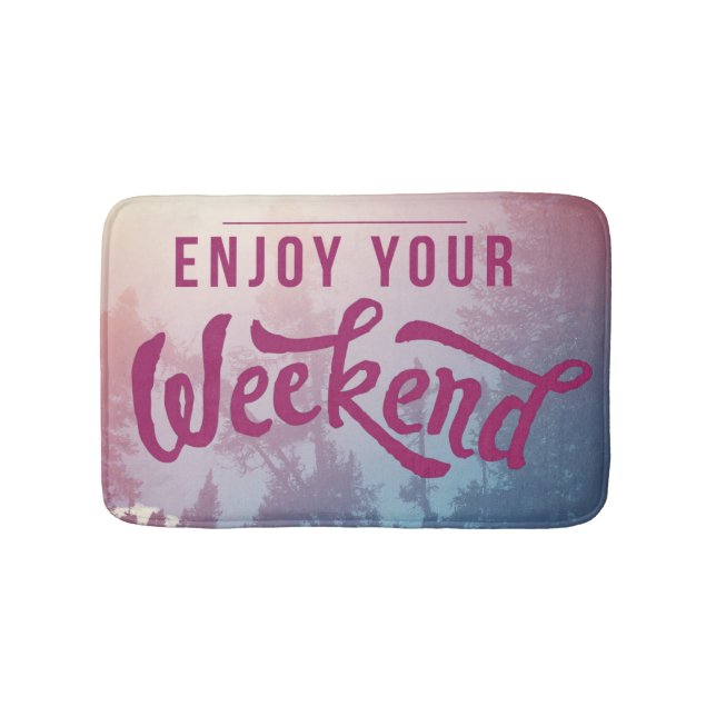 Bereiten Sie für das Wochenende vor Badematte (Vorderseite)