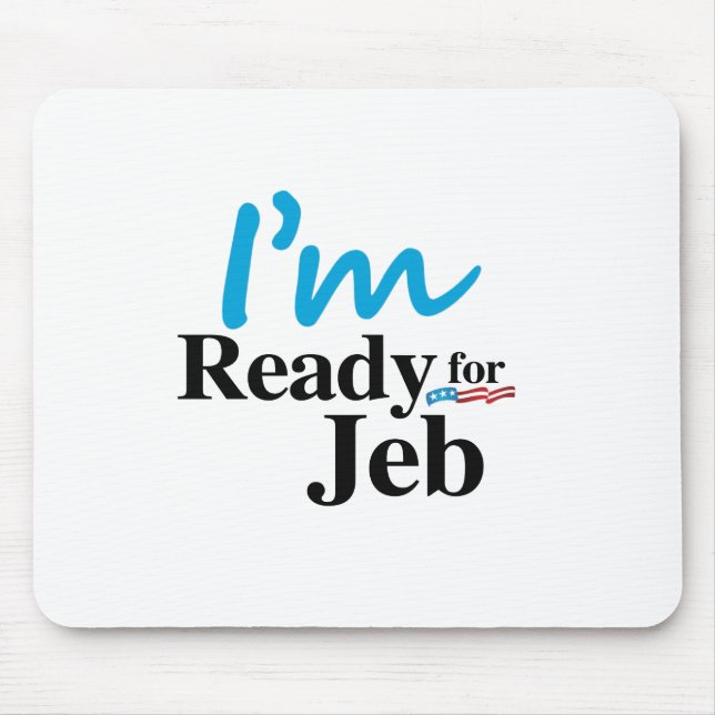 Bereiten Sie für Jeb 2016 vor Mousepad (Vorne)