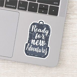 Bereiten Sie für neue Abenteuer vor Aufkleber