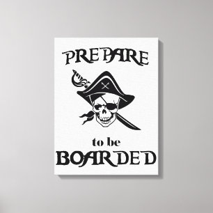 Bereiten Sie sich darauf vor, an Bord des Schwarze Leinwanddruck