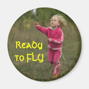 Bereiten Sie vor, um ZU FLIEGEN Magnet