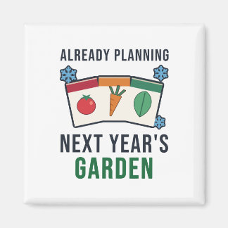 Bereits den Garten für nächstes Jahr planen, lusti Magnet