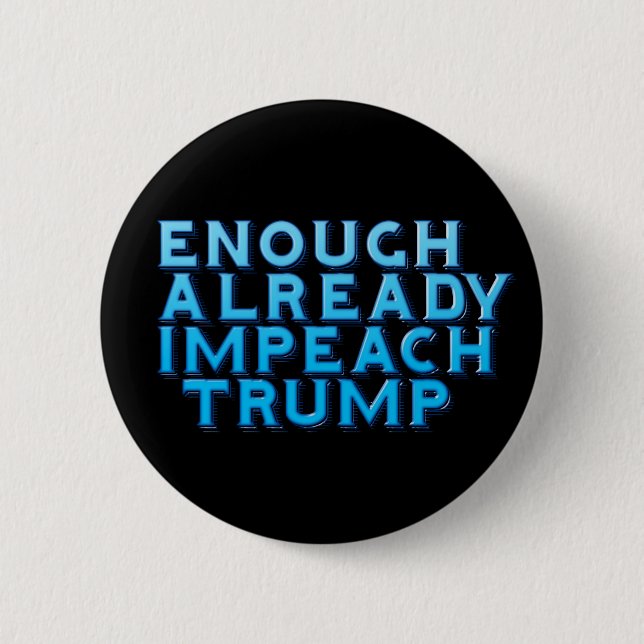 Bereits genug Trump-Button eindrücken Button (Vorderseite)