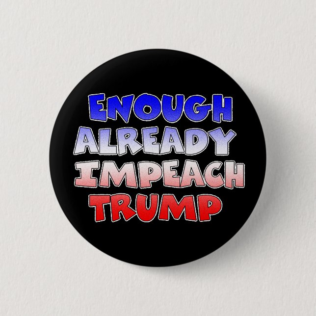 Bereits genug Trump-Button eindrücken Button (Vorderseite)