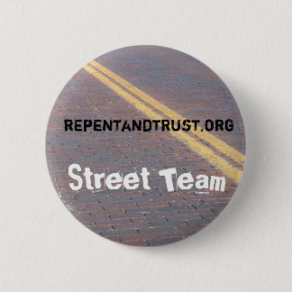 Bereuen Sie und vertrauen Sie - Straßen-Team-Knopf Button