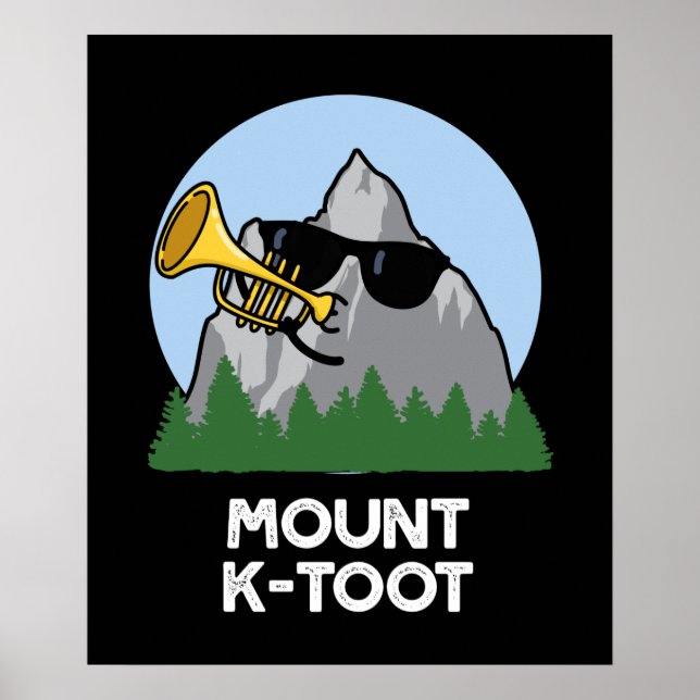Berg K-Toot Funny Mountain Pun Dark BG Poster (Vorne)