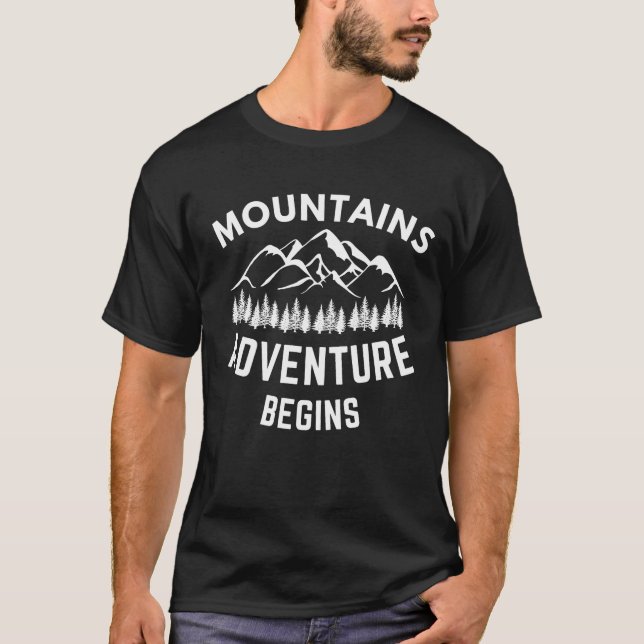 Bergabenteuer beginnt im Waldschwarzen T - Shirt (Vorderseite)