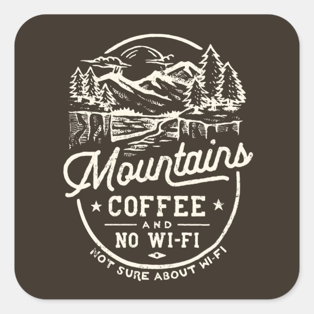 Berge Kaffee Wi-Fi Funny Quadratischer Aufkleber (Vorderseite)