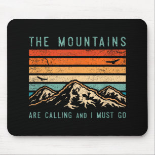 Berge rufen an & ich muss Retro Vintage 80 gehen Mousepad