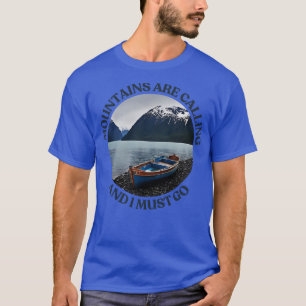 Berge rufen und ich muss TShirt 2 gehen