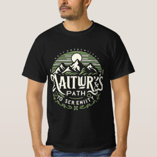 Berge & Ruhe - Entdecken Sie den Weg zur Ruhe T-Shirt