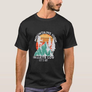 Berge und Täler Lasse gehen T-Shirt