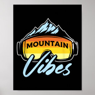 Berge Vibes Wintersport Skifahren Snowboarden Poster