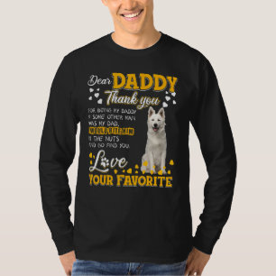 Berger Blanc Suisse Sehr geehrter Daddy Danke, das T-Shirt