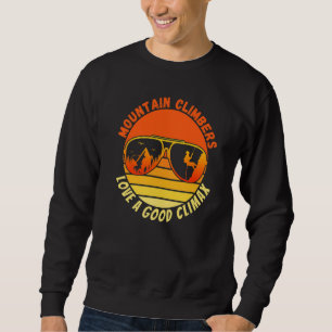 Bergketten Liebe Ein guter Klettersteig Erwachsene Sweatshirt