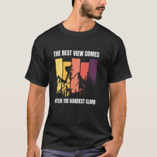 Bergsteigen am besten Blick nach Hardes T-Shirt