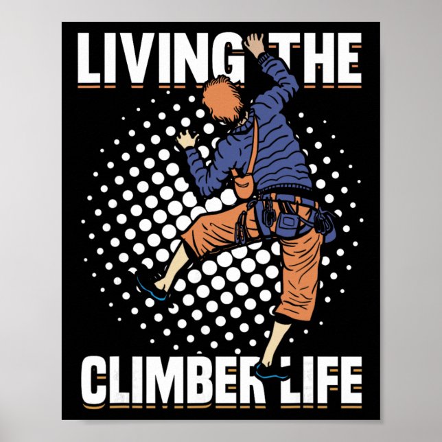 Bergsteigen Felsenklettern Kletterer _2 Poster (Vorne)