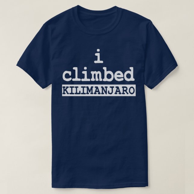 Bergsteigen im Kilimanjaro T-Shirt (Design vorne)