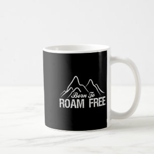 Bergwandern Geboren zum Roaming Kaffeetasse